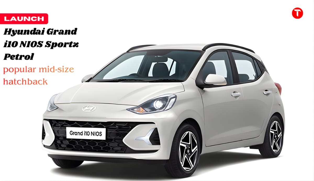 Hyundai Grand i10 NIOS Sportz Petrol Variant: popular mid-size hatchback, features engine details