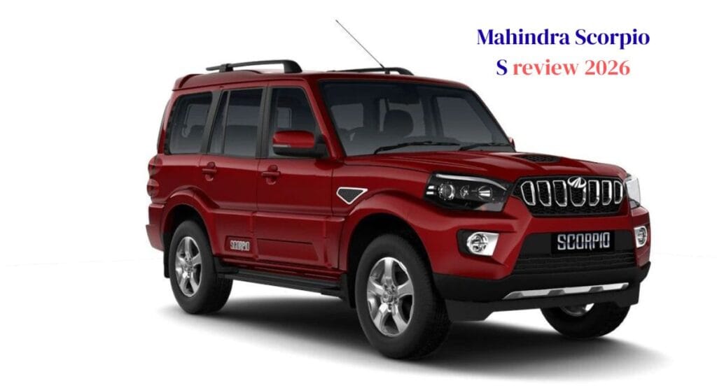 Mahindra Scorpio S review 2026: One of the most powerful off-roading vehicles of all time