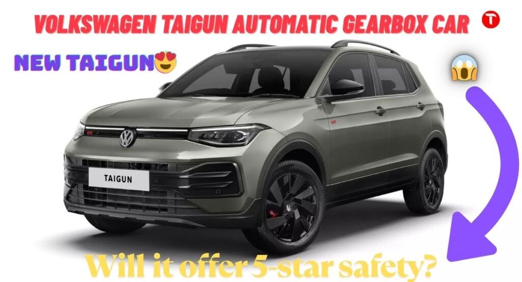 Volkswagen Taigun Automatic Gearbox Car 2026: 5-Star Safety, Get the Details